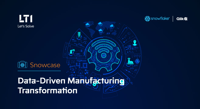 Snowcase Data Driven Manufacturing Transformation