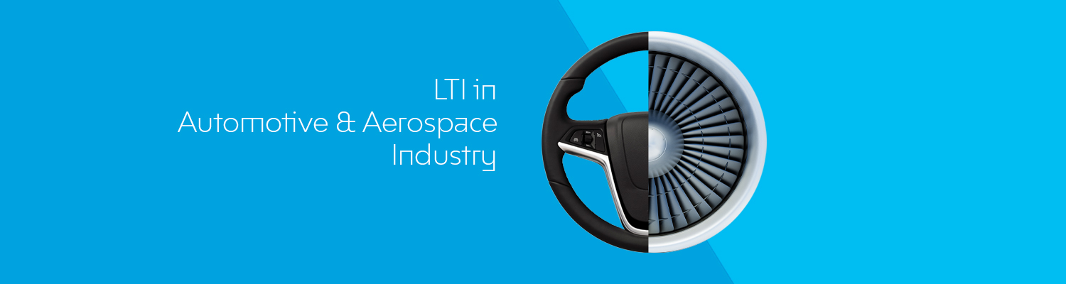 LTIs footprints of innovation in Automotive & Aerospace Industry
