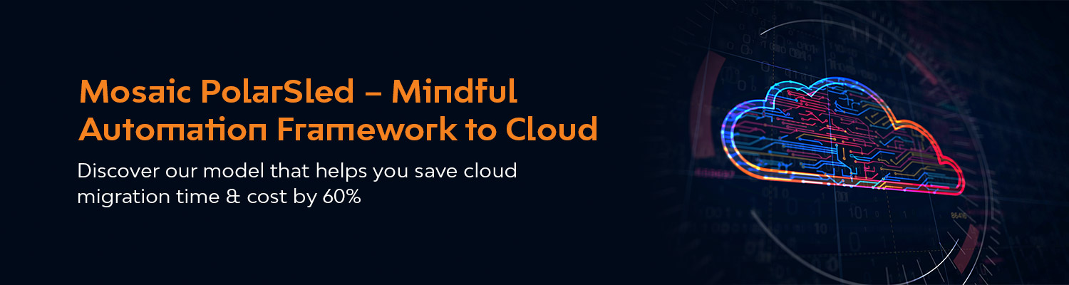 LTI SmartShift - Mindful Automation Framework to Cloud