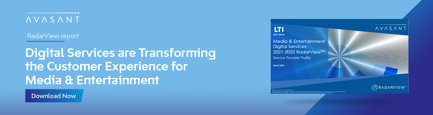 Digital Services are Transforming the Customer Experience for Media & Entertainment