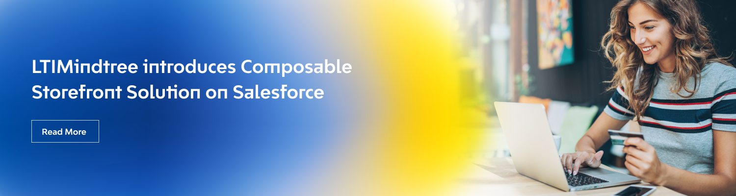 LTIMindtree introduces Composable Storefront Solution on Salesforce