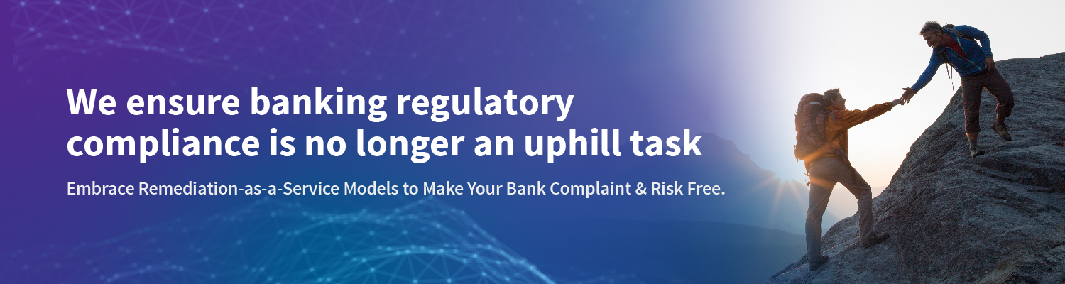 We ensure banking refulatory compliance is no longer an uphill task