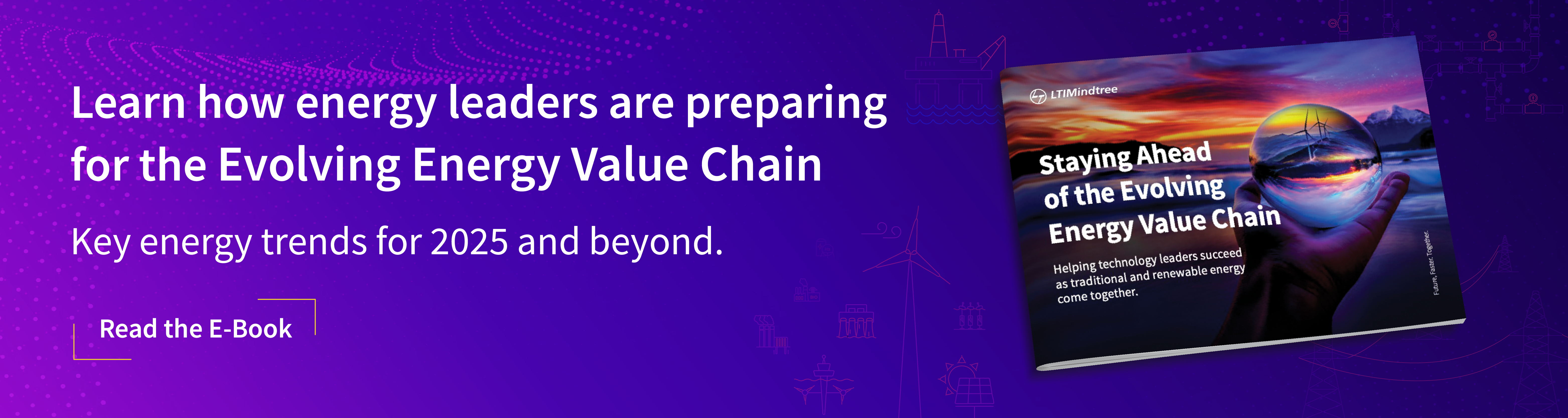 Learn how energy leaders are preparing for the Evolving Energy Value Chain