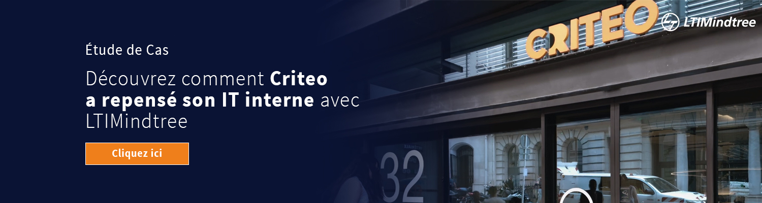 Découvrez comment Criteo a repensé son IT interne avec LTIMindtree