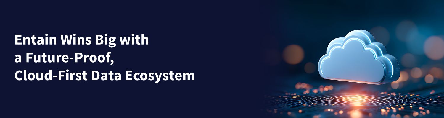 Entain Wins Big with a Future-Proof, Cloud-First Data Ecosystem Entain Wins Big with a Future-Proof, Cloud-First Data Ecosystem