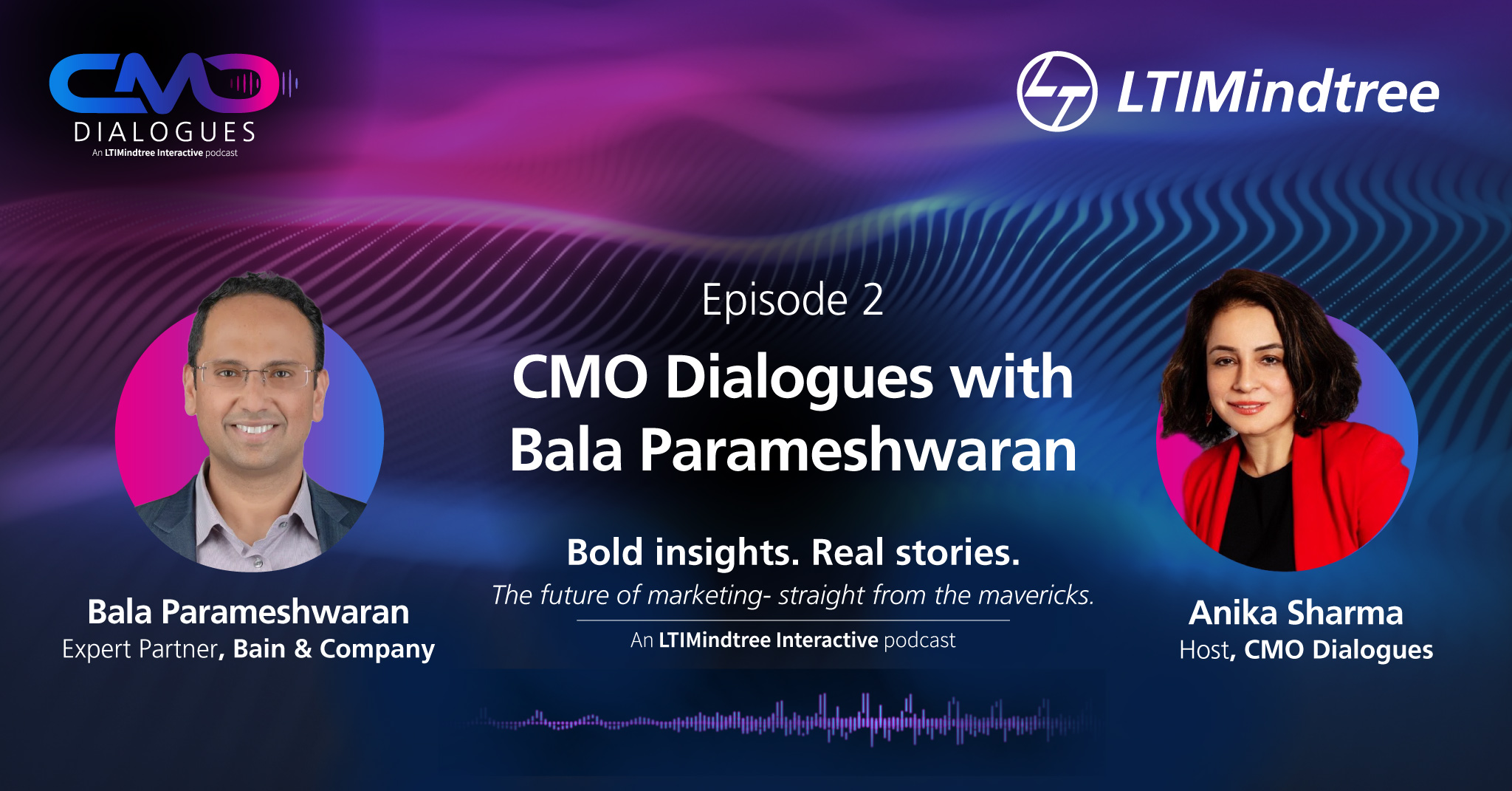 CMO Dialogues | Episode 2: Cracking the Code: Data + AI synergies with Bala Parameshwaran of Bain & Company