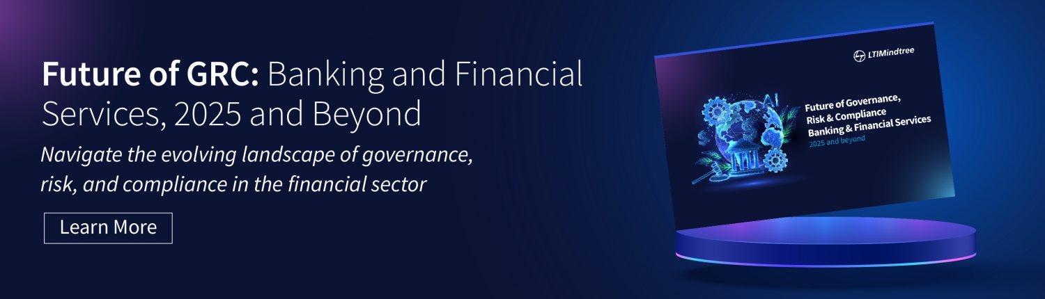 Future of GRC: Banking and Financial Services, 2025 and Beyond Future of GRC: Banking and Financial Services, 2025 and Beyond