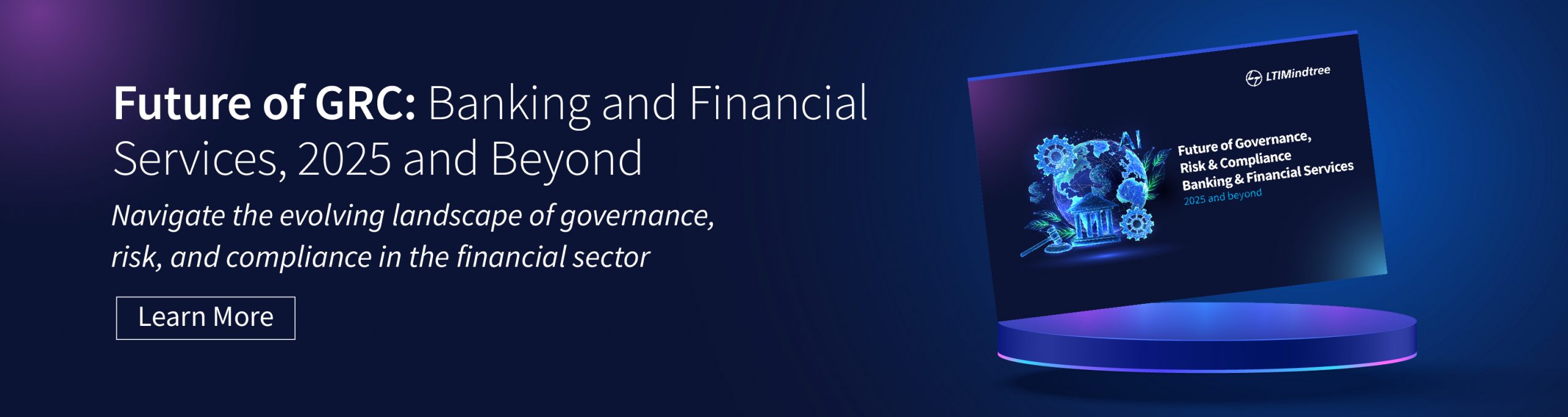 Future of GRC: Banking and Financial Services, 2025 and Beyond Future of GRC: Banking and Financial Services, 2025 and Beyond