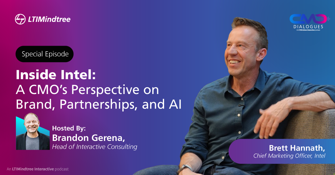 CMO Dialogues | Episode 5: Inside Intel: A CMO’s Perspective on Brand, Partnerships, and AI