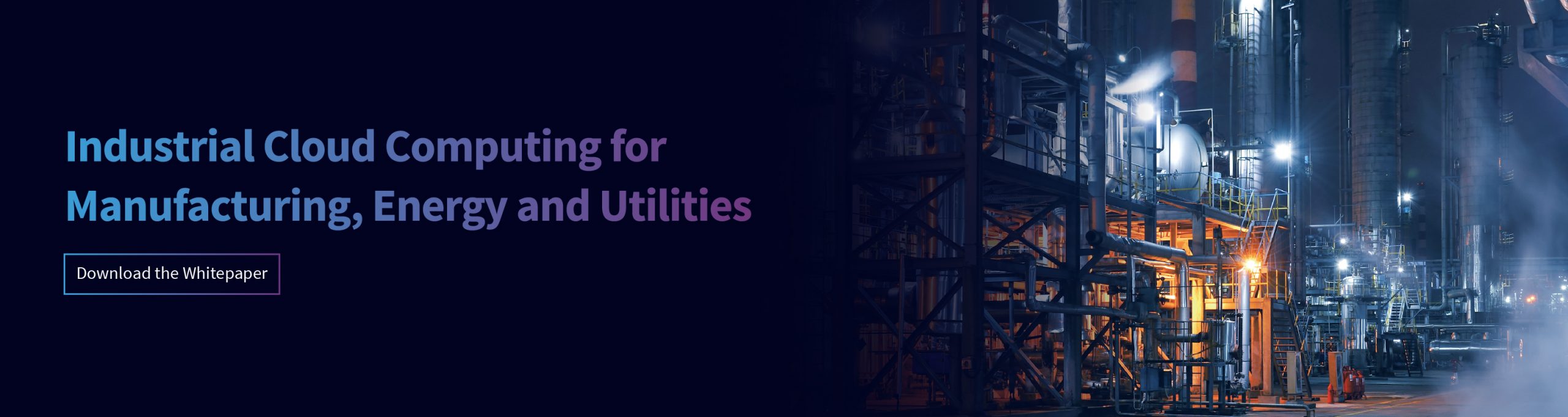 Industrial Cloud Computing for Manufacturing, Energy and Utilities Industrial Middleware & Data engineering